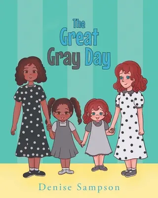Il grande giorno grigio - The Great Gray Day