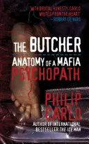 Macellaio - Anatomia di uno psicopatico mafioso - Butcher - Anatomy of a Mafia Psychopath