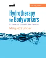 Idroterapia per operatori corporei - Migliorare i risultati con le terapie in acqua - Hydrotherapy for Bodyworkers - Improving outcomes with water therapies