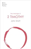 Messaggio di 2 Timoteo - Custodire il Vangelo (Stott John (Autore)) - Message of 2 Timothy - Guard The Gospel (Stott John (Author))