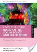 Comprendere la ricerca per le politiche sociali e il lavoro sociale: Temi, metodi e approcci - Understanding Research for Social Policy and Social Work: Themes, Methods and Approaches