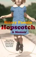 Hopscotch - Un libro di memorie - Hopscotch - A Memoir