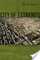La città degli estremi: La politica spaziale di Johannesburg - City of Extremes: The Spatial Politics of Johannesburg