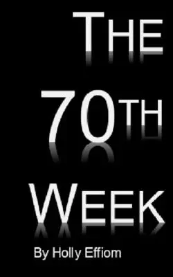 La settantesima settimana - The 70th Week