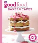 Good Food: Dolci e torte - Good Food: Bakes & Cakes