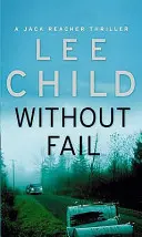 Senza esclusione di colpi - (Jack Reacher 6) - Without Fail - (Jack Reacher 6)
