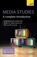 Studi sui media: Un'introduzione completa - Media Studies: A Complete Introduction