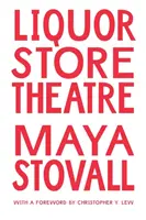Teatro del negozio di liquori - Liquor Store Theatre
