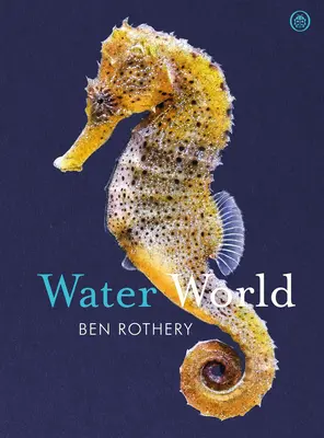 Il mondo dell'acqua - Water World