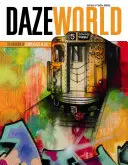 Dazeworld: Le opere d'arte di Chris Daze Ellis - Dazeworld: The Artwork of Chris Daze Ellis