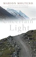 Luce incerta - Uncertain Light