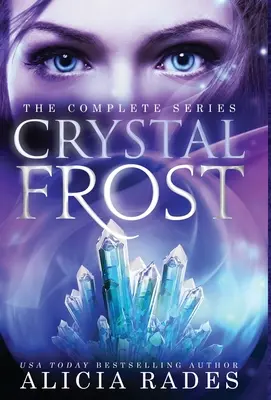 Ghiaccio di cristallo: La serie completa - Crystal Frost: The Complete Series