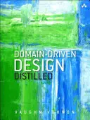 Progettazione guidata dal dominio distillata - Domain-Driven Design Distilled