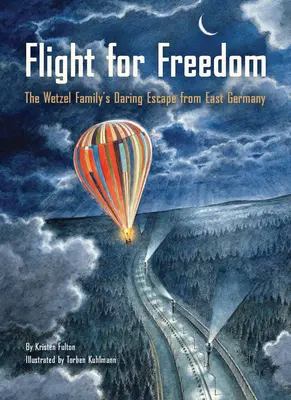 Volo per la libertà: La rocambolesca fuga della famiglia Wetzel dalla Germania Est - Flight for Freedom: The Wetzel Family's Daring Escape from East Germany