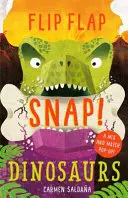 Flip Flap Snap: Dinosauri - Flip Flap Snap: Dinosaurs