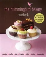 Hummingbird Bakery Cookbook - Il best-seller numero uno ora rivisto e ampliato con nuove ricette - Hummingbird Bakery Cookbook - The number one best-seller now revised and expanded with new recipes