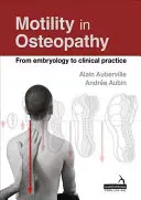 La motilità in osteopatia - Un concetto basato sull'embriologia - Motility in Osteopathy - An embryology based concept