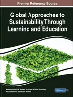 Approcci globali alla sostenibilità attraverso l'apprendimento e l'educazione - Global Approaches to Sustainability Through Learning and Education