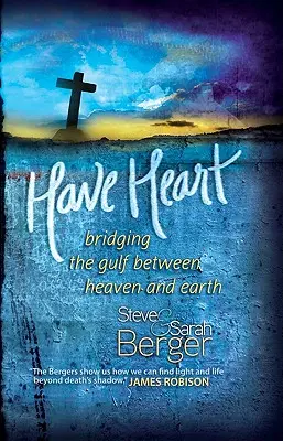 Avere cuore: Colmare il golfo tra cielo e terra - Have Heart: Bridging the Gulf Between Heaven and Earth