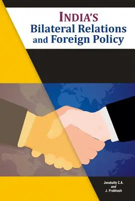 Relazioni bilaterali e politica estera dell'India - India's Bilateral Relations and Foreign Policy