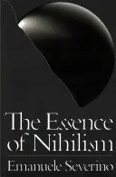 L'essenza del nichilismo - The Essence of Nihilism