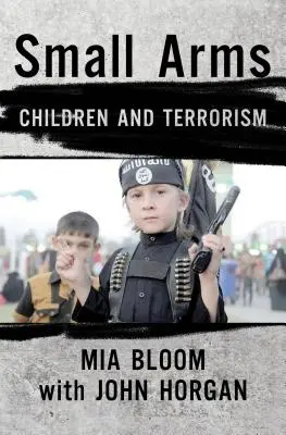 Piccole armi: bambini e terrorismo - Small Arms: Children and Terrorism