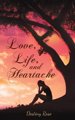 AMORE VITA E DOLORE - LOVE LIFE & HEARTACHE