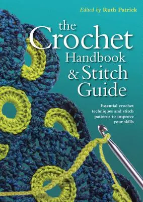 Manuale e guida ai punti dell'uncinetto - Crochet Handbook and Stitch Guide