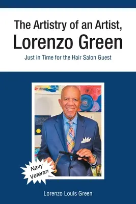 L'arte di un artista, Lorenzo Green: Appena in tempo per il parrucchiere ospite - The Artistry of an Artist, Lorenzo Green: Just in Time for the Hair Salon Guest
