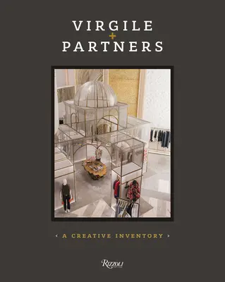 Virgile + Partners: Un inventario creativo - Virgile + Partners: A Creative Inventory