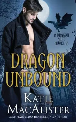 Il drago legato - Dragon Unbound