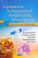 Copolimeri nella preparazione di sistemi di somministrazione parenterale di farmaci - Copolymers in the Preparation of Parenteral Drug Delivery Systems