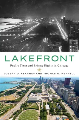 Il lungolago: Fiducia pubblica e diritti privati a Chicago - Lakefront: Public Trust and Private Rights in Chicago