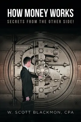 Come funziona il denaro: Segreti dall'altra parte! - How Money Works: Secrets from the Other Side!