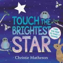 Libro da tavolo “Tocca la stella più luminosa - Touch the Brightest Star Board Book