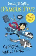 Storie brevi a colori dei Cinque Famosi: I capelli di George sono troppo lunghi - Famous Five Colour Short Stories: George's Hair Is Too Long
