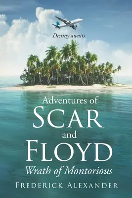 Le avventure di Scar e Floyd: l'ira di Montorious - Adventures of Scar and Floyd: Wrath of Montorious