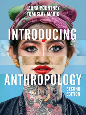 Introduzione all'antropologia: Cosa ci rende umani? - Introducing Anthropology: What Makes Us Human?