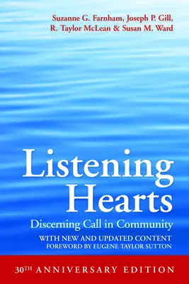 Cuori in ascolto, edizione del 30° anniversario: Discernere la chiamata in comunità - Listening Hearts 30th Anniversary Edition: Discerning Call in Community