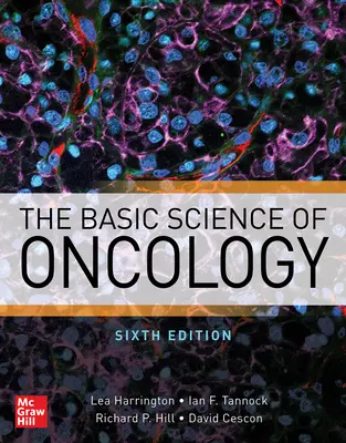 La scienza di base dell'oncologia, sesta edizione - The Basic Science of Oncology, Sixth Edition