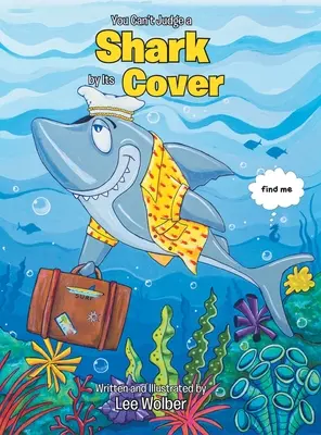 Non si può giudicare uno squalo dalla copertina - You Can't Judge a Shark by its Cover