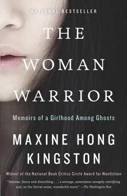 La donna guerriera: Memorie di un'infanzia tra i fantasmi - The Woman Warrior: Memoirs of a Girlhood Among Ghosts