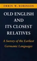 L'inglese antico e i suoi parenti più stretti: Un'indagine sulle prime lingue germaniche - Old English and Its Closest Relatives: A Survey of the Earliest Germanic Languages
