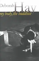 Il mio corpo, il buddista - My Body, the Buddhist
