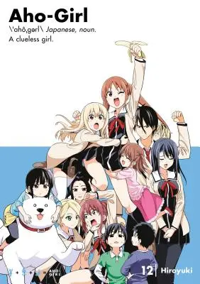 Aho-Girl 12: Una ragazza senza speranza - Aho-Girl 12: A Clueless Girl