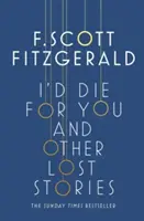 Morirei per te: E altre storie perdute - I'd Die for You: And Other Lost Stories