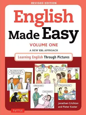 L'inglese reso facile volume uno: un nuovo approccio ESL: Imparare l'inglese attraverso le immagini (Audio gratuito online) - English Made Easy Volume One: A New ESL Approach: Learning English Through Pictures (Free Online Audio)