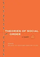 Teorie dell'ordine sociale: Un lettore - Theories of Social Order: A Reader