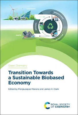 Transizione verso un'economia biobased sostenibile - Transition Towards a Sustainable Biobased Economy