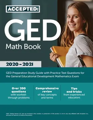 Libro di matematica GED 2020-2021: Guida allo studio per la preparazione al GED con domande di prova pratiche per l'esame di matematica per lo sviluppo educativo generale. - GED Math Book 2020-2021: GED Preparation Study Guide with Practice Test Questions for the General Educational Development Mathematics Exam